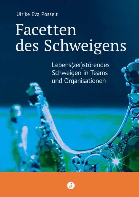 Ulrike Eva Posselt: Facetten des Schweigens, Buch