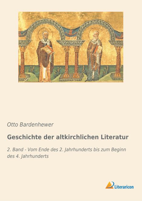 Otto Bardenhewer: Geschichte der altkirchlichen Literatur, Buch