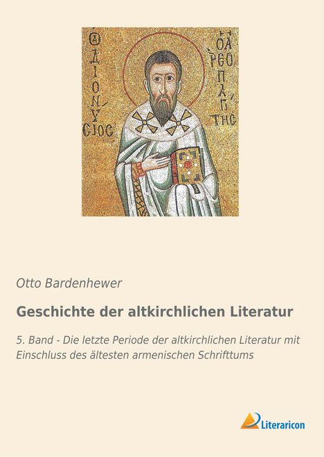 Otto Bardenhewer: Geschichte der altkirchlichen Literatur, Buch