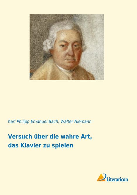 Karl Philipp Emanuel Bach: Versuch über die wahre Art, das Klavier zu spielen, Buch