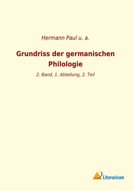 U. A.: Grundriss der germanischen Philologie, Buch