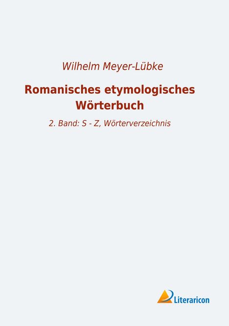 Romanisches etymologisches Wörterbuch, Buch