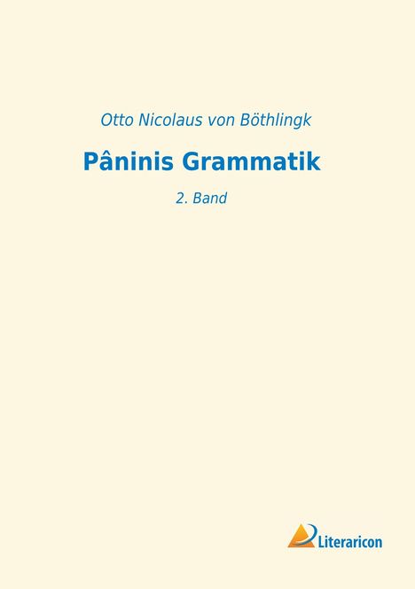 Pâninis Grammatik, Buch