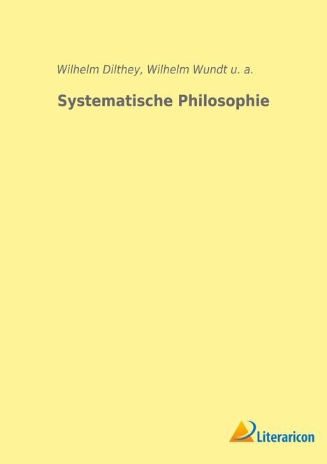Wilhelm Wundt: Systematische Philosophie, Buch