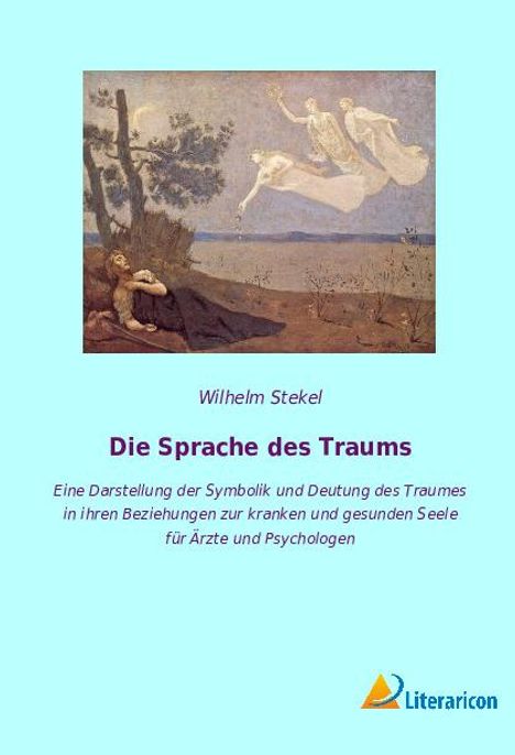 Wilhelm Stekel: Die Sprache des Traums, Buch