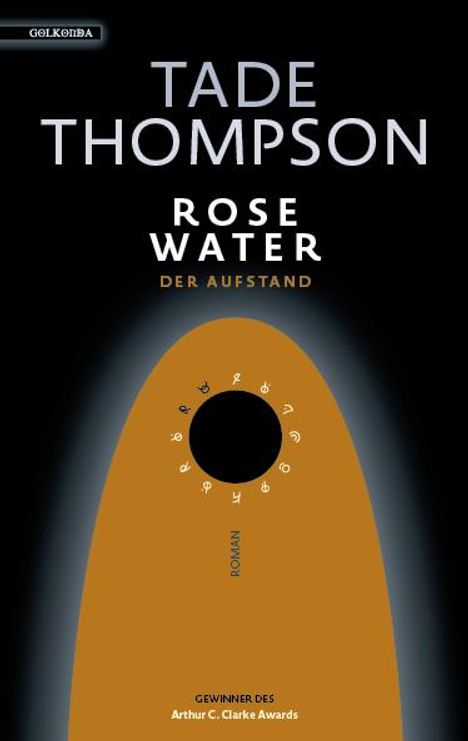 Tade Thompson: Rosewater - der Aufstand, Buch