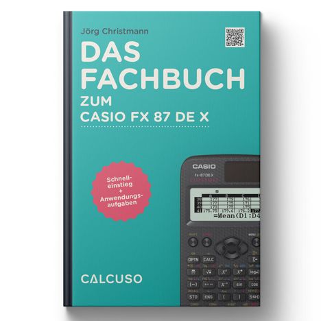Das Fachbuch zum Casio FX 87 DE X, Buch