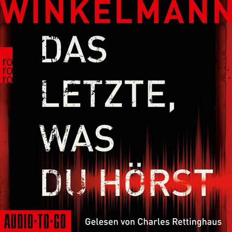 Andreas Winkelmann: Das Letzte, was du hörst, 2 MP3-CDs
