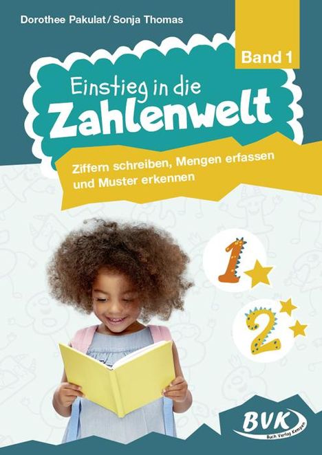Dorothee Pakulat: Einstieg in die Zahlenwelt Band 1, Buch