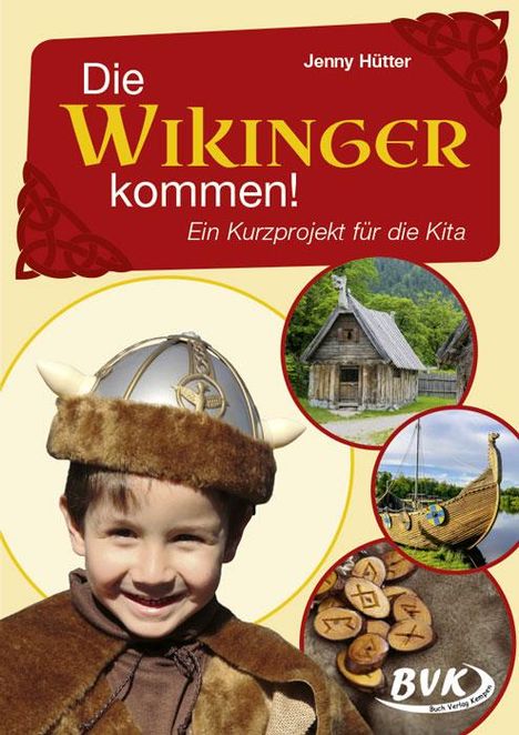 Jenny Hütter: Die Wikinger kommen!, Buch