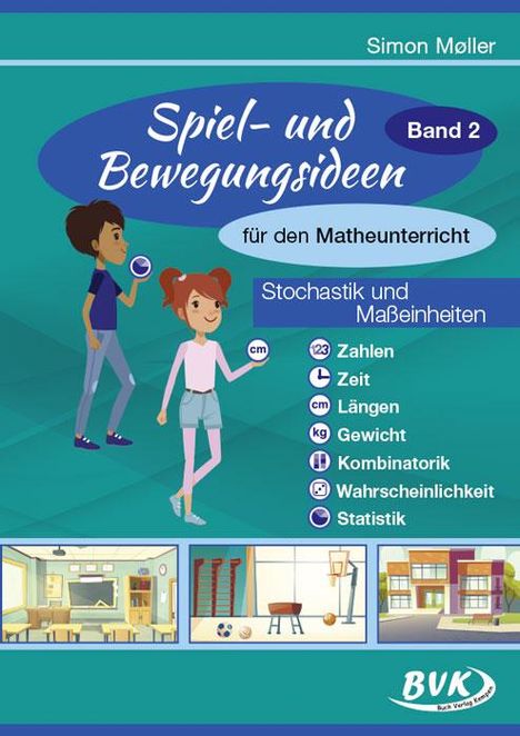 Simon Møller: Spiel- und Bewegungsideen für den Matheunterricht Band 2, Buch