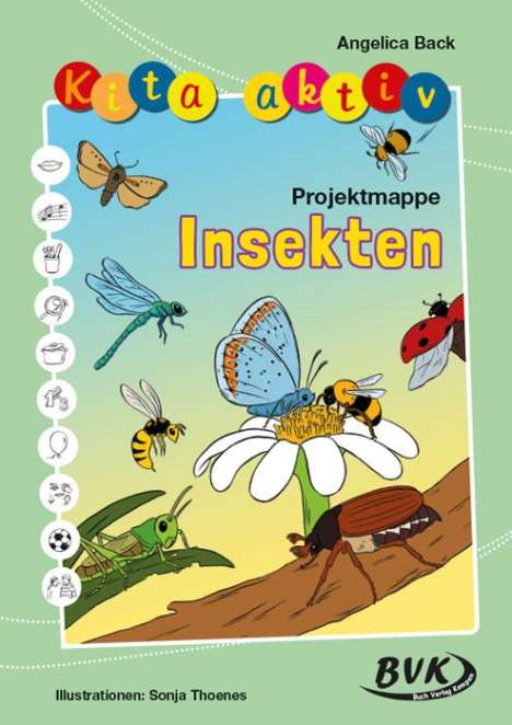 Angelica Back: Kita aktiv Projektmappe Insekten, Buch
