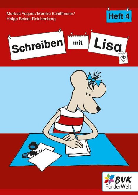 Markus Fegers: Schreiben mit Lisa - Heft 4, Buch