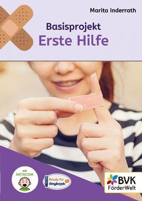 "Basisprojekt Erste Hilfe" steht oben, ein Pflaster daneben. Hände legen Pflaster an Finger an. Logos unten.