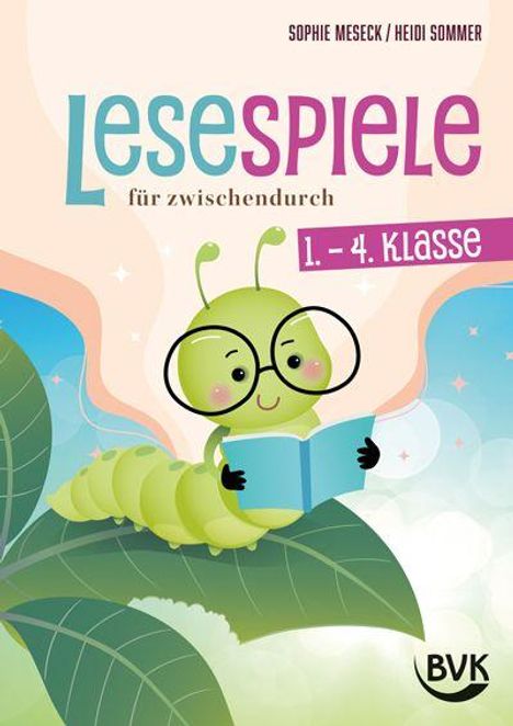 „Lesespiele für zwischendurch 1.–4. Klasse“. Illustration: grüne Raupe mit Brille liest auf einem Blatt.