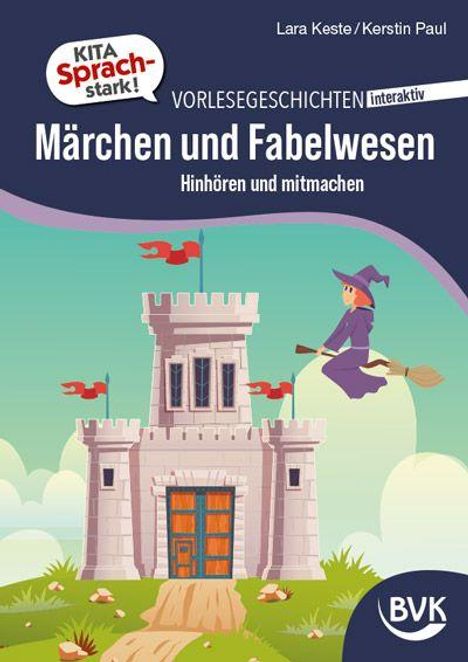 „Märchen und Fabelwesen“ und „Hinhören und mitmachen“. Illustration: Burg mit Hexe auf einem Besen.