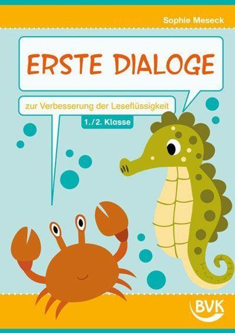 "ERSTE DIALOGE: zur Verbesserung der Leseflüssigkeit, 1./2. Klasse." Zeichnung von Seepferdchen und Krabbe mit Blasen.
