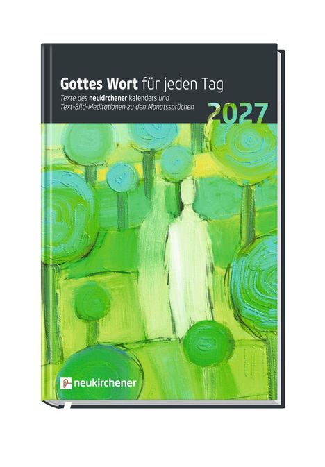 "Gottes Wort für jeden Tag 2027" auf schwarzem Hintergrund; darunter grüne, abstrakte Bäume und Figuren.