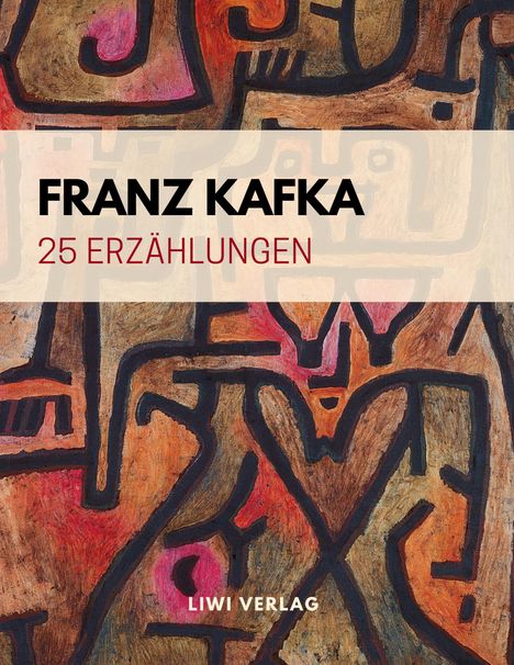 Franz Kafka: 25 Erzählungen, Buch