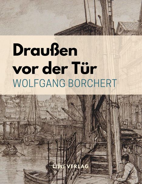 Wolfgang Borchert: Draußen vor der Tür, Buch