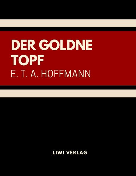 E. T. A. Hoffmann: Der goldne Topf, Buch