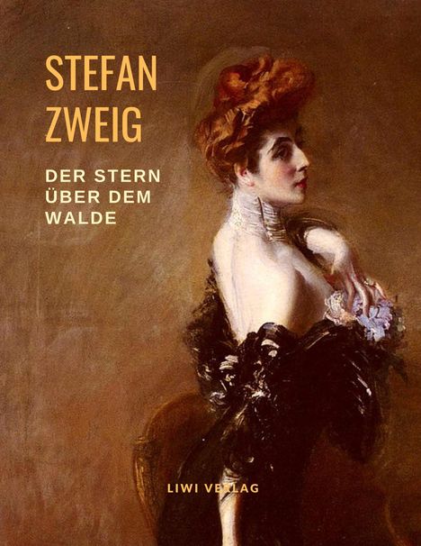 Stefan Zweig: Der Stern über dem Walde, Buch