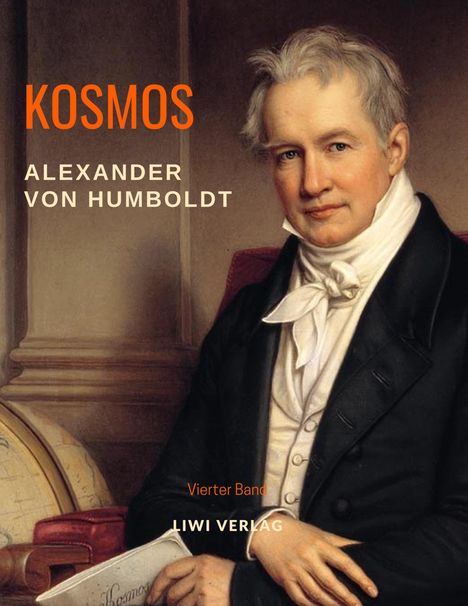 Alexander Von Humboldt: Kosmos. Band 4, Buch