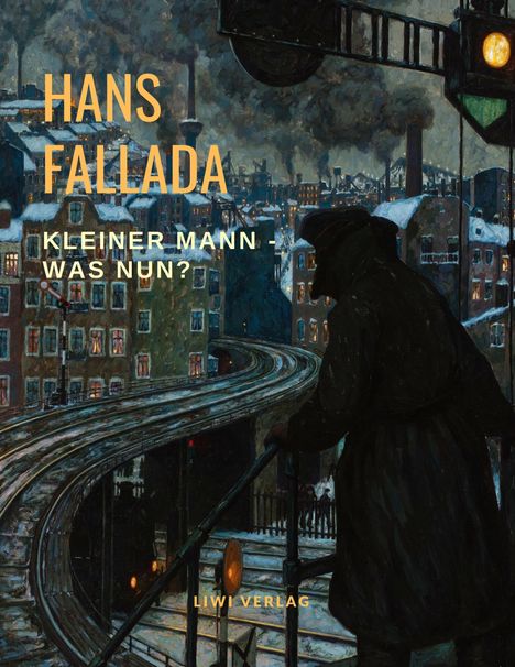 Hans Fallada: Kleiner Mann - Was nun?, Buch