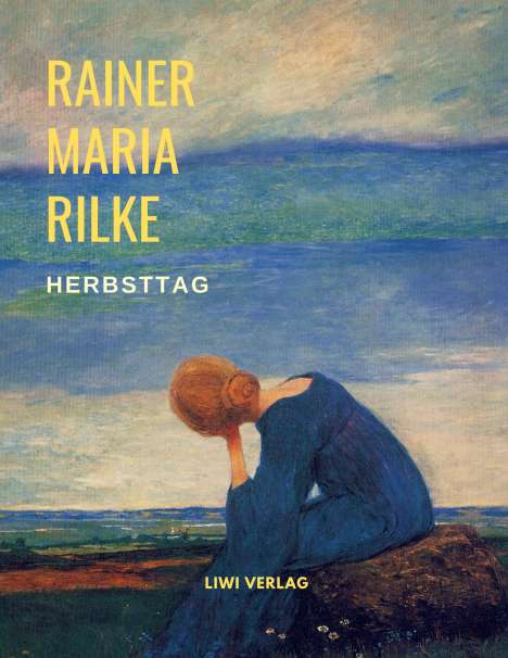 Rainer Maria Rilke: Herbsttag (Gedichte), Buch