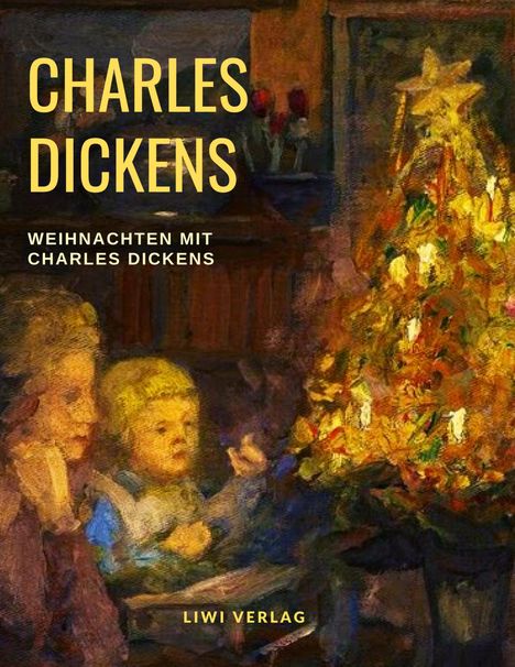 Charles Dickens: Weihnachten mit Charles Dickens, Buch