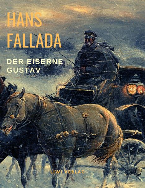 Hans Fallada: Der eiserne Gustav, Buch