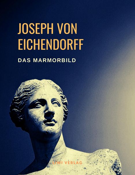Joseph Von Eichendorff: Das Marmorbild, Buch