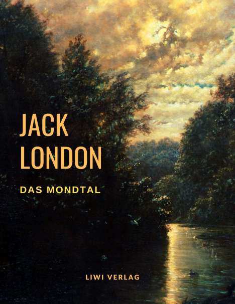 Jack London: Das Mondtal, Buch