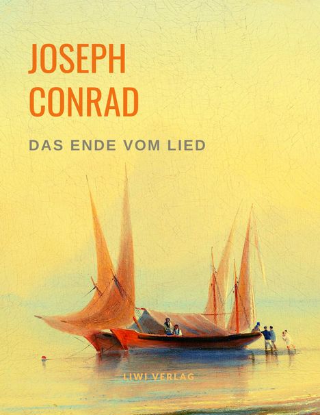 Joseph Conrad: Das Ende vom Lied, Buch