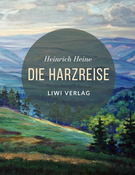 Heinrich Heine: Die Harzreise, Buch