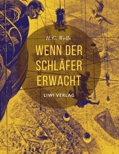 H. G. Wells: Wenn der Schläfer erwacht, Buch