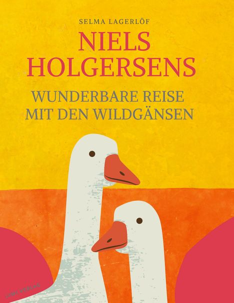 Selma Lagerlöf: Niels Holgersens wunderbare Reise mit den Wildgänsen, Buch