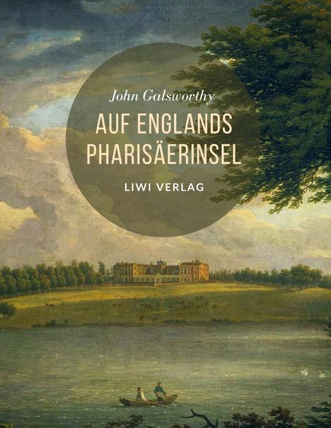 John Galsworthy: Auf Englands Pharisäerinsel, Buch