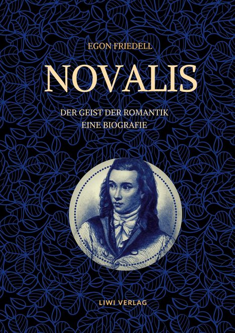 Egon Friedell: Novalis - Der Geist der Romantik. Eine Biografie, Buch