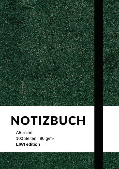 Notizbuch A5: Notizbuch A5 liniert - 100 Seiten 90g/m² - Soft Cover grün - FSC Papier, Buch
