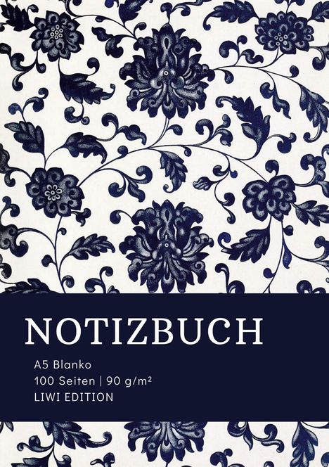 Notizbuch A5: Notizbuch A5 Blanko - 100 Seiten 90g/m² - Soft Cover floral blau - FSC Papier, Buch