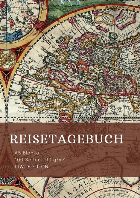 Reisetagebuch A5: Reisetagebuch zum Selberschreiben - A5 blanko - 100 Seiten 90g/m² - Soft Cover - Motiv Weltkarte - FSC Papier, Buch