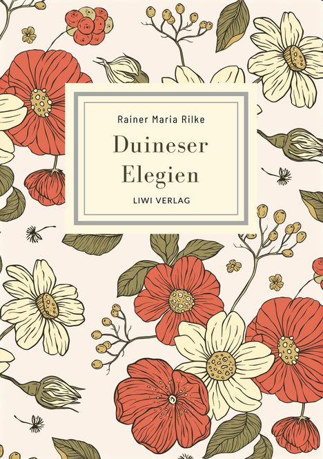 Rainer Maria Rilke: Rainer Maria Rilke: Duineser Elegien. Vollständige Neuausgabe, Buch