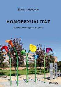 Erwin J. Haeberle: Haeberle, E: Homosexualität, Buch