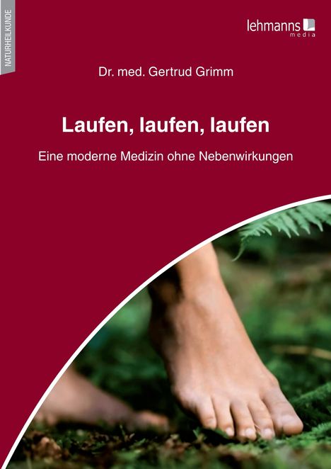 Gertrud Grimm: Laufen, laufen, laufen, Buch