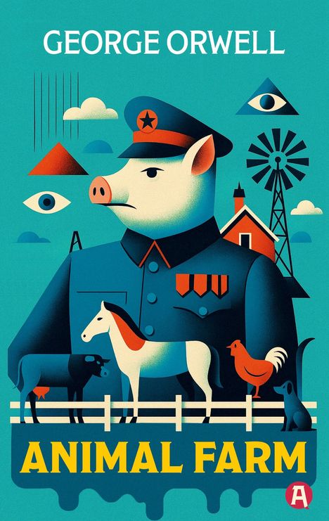 George Orwell: Animal Farm. George Orwell. (Englische Ausgabe), Buch