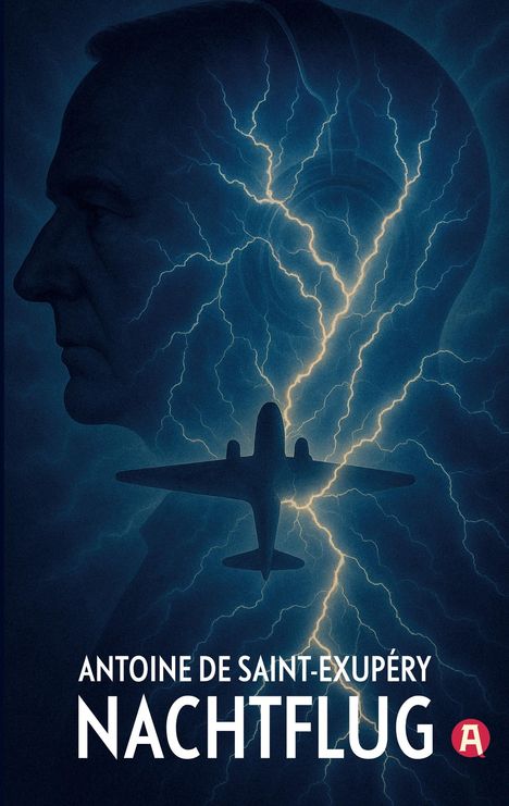 Antoine de Saint-Eupéry: Nachtflug. Roman. Antoine de Saint-Exupéry, Buch