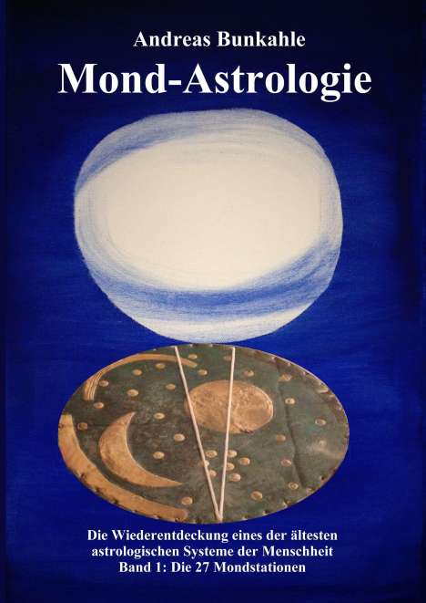 Andreas Bunkahle: Mond-Astrologie 01, Buch