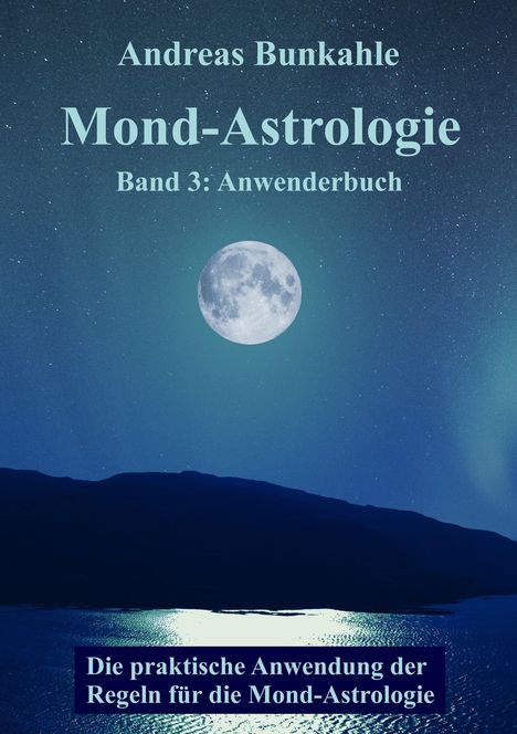 Andreas Bunkahle: Mond-Astrologie 03, Buch