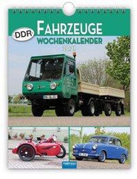 Wochenkalender " DDR-Fahrzeuge" 2021, Kalender